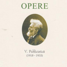 G. Ibrăileanu. Opere (Vol. V) - Hardcover - Garabet Ibrăileanu - Fundația Națională pentru Știință și Artă