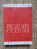 FILOSOFIA CULTURII - TUDOR VIANU
