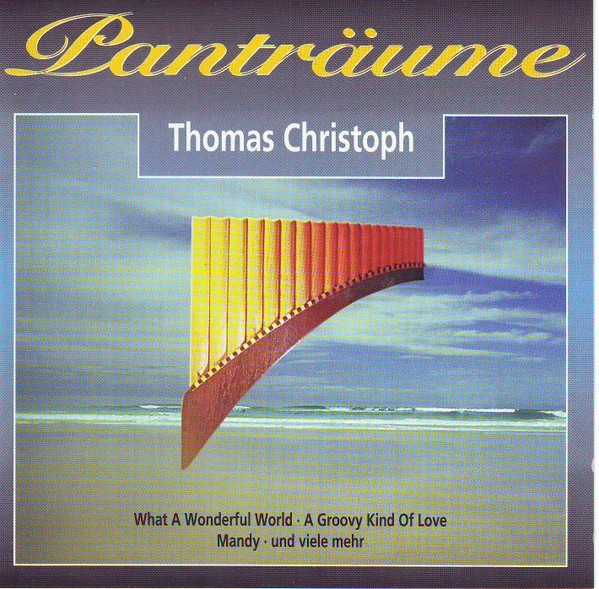 CD Thomas Christoph &ndash; Pantr&auml;ume (EX)