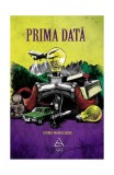 Cumpara ieftin Prima dată - Laura Albulescu, Andra Matz...