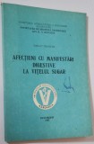 Afectiuni cu manifestari digestive la vitelul sugar - 1982