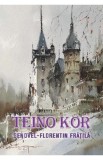 Teino Kor - Genovel-Florentin Fratila
