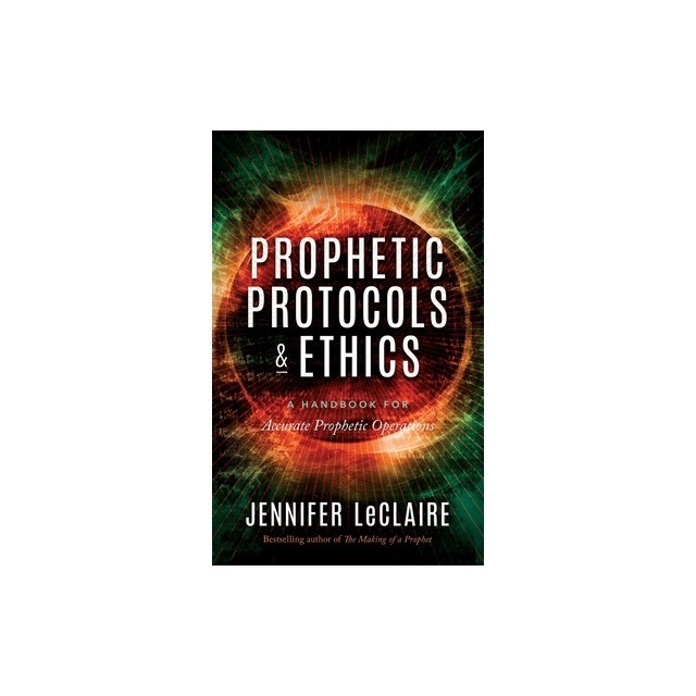 Prophetic Protocols &amp; Ethics