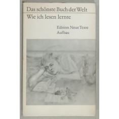 DAS SCHONSTE BUCH DER WELT - WIE ICH LESEN LERNTE ( CELE MAI FRUMOASE CARTI DE PE PAMANT - CUM AM INVATAT SA LE CITESC ) , TEXT IN LIMBA GERMANA , 19
