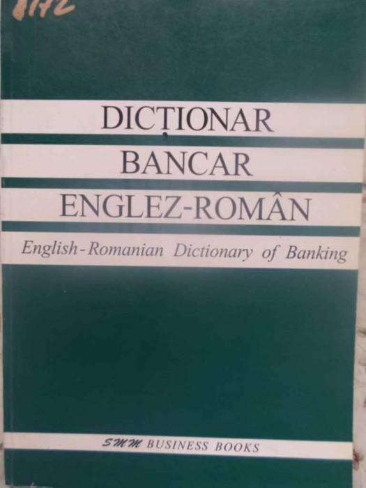 DICTIONAR BANCAR ENGLEZ-ROMAN-COLECTIV-231730
