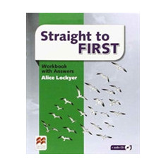 Straight to First Workbook with Answers | Alice Lockyer