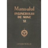 Manualul inginerului de mine, Volumul al VI-lea