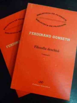 Filosofia Deschisa Vol.1-2 - Ferdinand Gonseth ,547903 foto