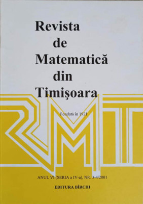 REVISTA DE MATEMATICA DIN TIMISOARA, NR.3-4/2001-DAMIAN BIRCHI foto