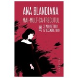 Mai-Mult-Ca-Trecutul. Jurnal, 31 August 1988-12 Decembrie 1989