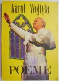 Poeme Karol Wojtyla - Ioan Paul al II-lea - Carte religioasa