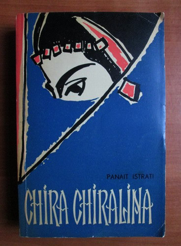 Panait Istrati - Chira Chiralina