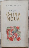 Am fost in China Noua - G. Calinescu