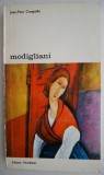 Modigliani - Jean-Paul Crespelle - Carte Arta, Istoria Artei - [Stare Buna/Foarte Buna] 