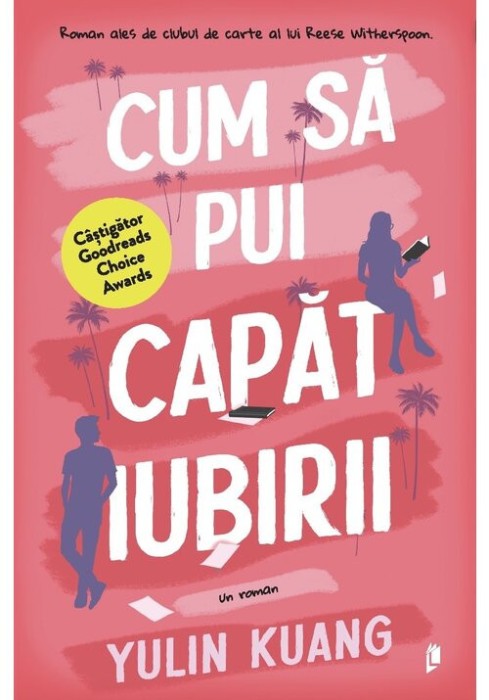 Cum sa pui capat iubirii - Yulin Kuang - Librex Publishing