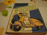 Mayer -Intretinerea si repararea motocicletelor , motoretelor si scuterelor-1959