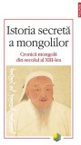 Istoria secreta a mongolilor cronica secolul XIII Imperiul Mongol relatare limba romana carte Evul Mediu