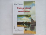 IRINA MAVRODIN - PARTEA SI INTREGUL. ESEURI SAU OBSESII FRAGMENTATE