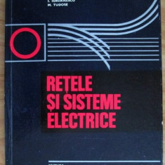 Gheorghe Iacobescu - Retele si sisteme electrice (1979, editie cartonata)