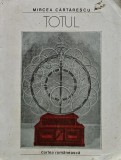 Totul Poezii Mircea Cartarescu 1985 Editura Cartea Romaneasca Brosata