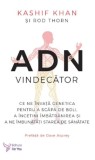 ADN vindecator - Editura ForYou
