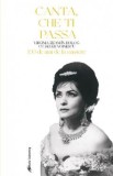Canta, che ti passa - Virginia Zeani in dialog cu Sever Voinescu