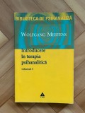 Psihanaliza | Psihoterapie |Wolfgang Mertens - Introducere in terapia psihanalitica (volumul 3)