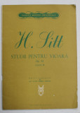 H. SITT , STUDII PENTRU VIOARA , OPUS 32 , CAIETUL III , 1977