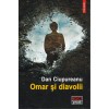 Omar si diavolii - Dan Ciupureanu, Polirom