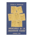 Traian N. Gheorghiu - Miercurile de la &quot;Insemnari iesene&quot; - 125204
