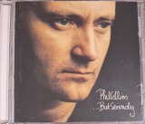 cd phil collins ...but seriously