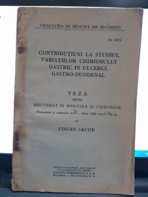 Contributiuni la studiul variatiilor chimismului gastric in ulerul gastro-duodenal - Cogan Iacob teza de doctorat foto