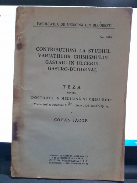 Contributiuni la studiul variatiilor chimismului gastric in ulerul gastro-duodenal - Cogan Iacob teza de doctorat