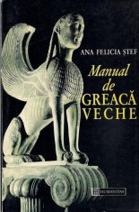 Manual de greaca veche - Ana Felicia Stef foto