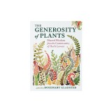 The Generosity of Plants: Shared Wisdom from the Community of Herb Lovers