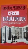Cercul tradatorilor - Jonathan Freedland