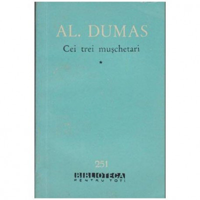 Alexandre Dumas - Cei trei muschetari vol.I-II - 104197 foto