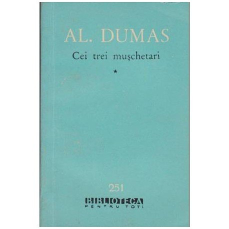 Alexandre Dumas - Cei trei muschetari vol.I-II - 104197