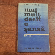 Mai mult decat o sansa de Pavel Peres