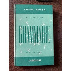 Claude Auge Grammaire Livre de L Eleve