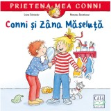 Conni Si Zana Maseluta, Liane Schneider - Editura Casa