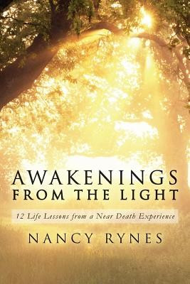 Awakenings from the Light: 12 Life Lessons from a Near Death Experience foto