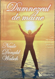 DUMNEZEUL DE MAINE de NEALE DONALD WALSCH , 2005