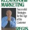 Relationship Marketing: Successful Strategies for the Age of the Customer