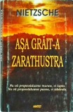 Friedrich Nietzsche - Asa grait-a Zarathustra