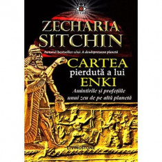 Cartea Pierduta a Lui Enki - Zecharia Sitchin foto