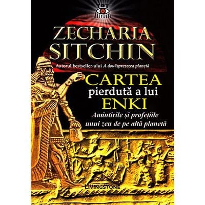 Cartea Pierduta a Lui Enki - Zecharia Sitchin Cartea Pierduta a Lui Enki - Zecharia Sitchin