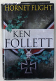 HORNET FLIGHT by KEN FOLLETT , 2002