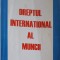 DREPTUL INTERNATIONAL AL MUNCII-ANDREI POPESCU-248753