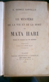 LE MYSTERE DE LA VIE ET DE LA MORT DE MATA HARI # PARIS 1925 E. GOMEZ CARRILLO